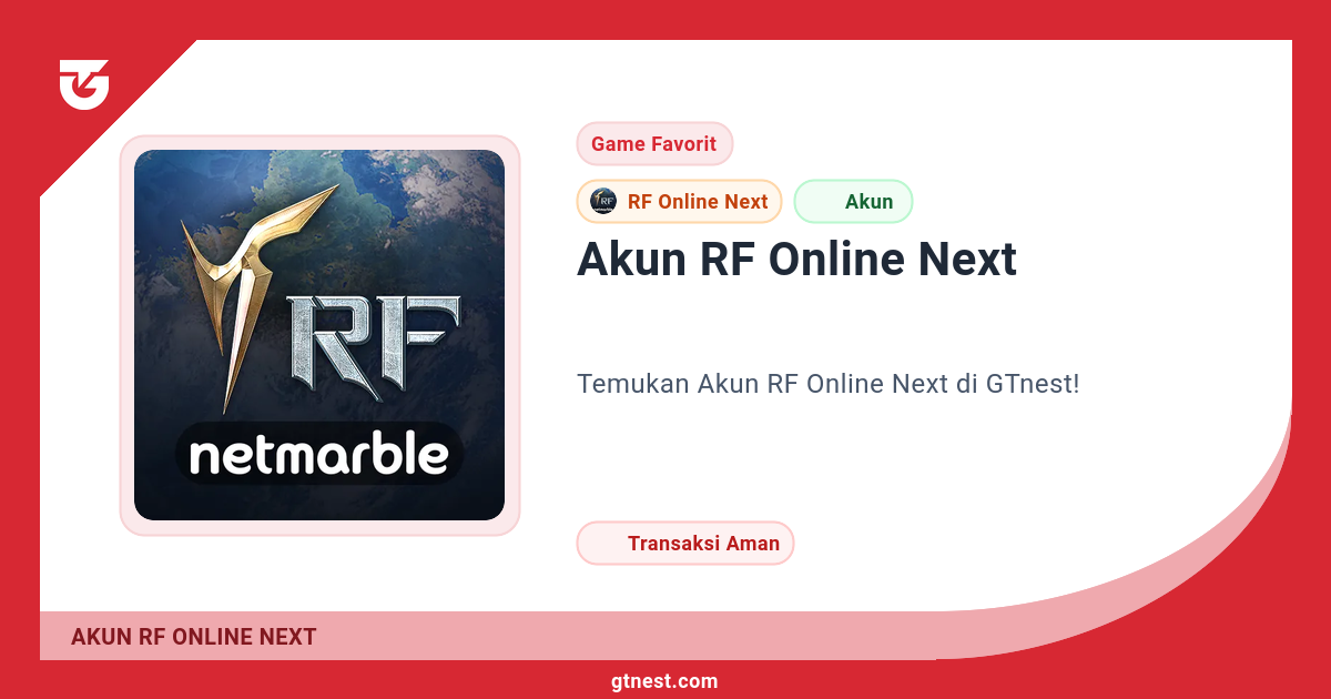 Jual Beli Akun RF Online Next Aman & Terbaru - GTNest