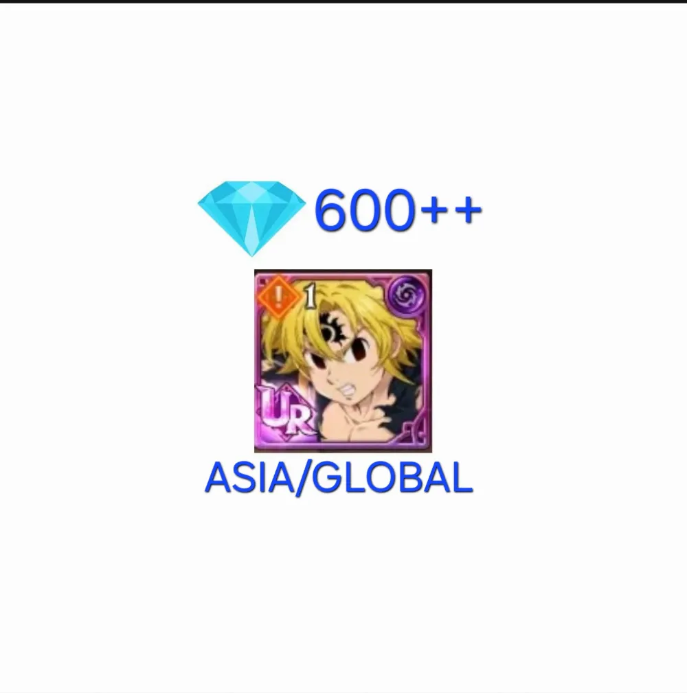 AKUN STARTER NEMESIS MELIODAS + DIAMOND 400-600++ [ASIA/GLOBAL]