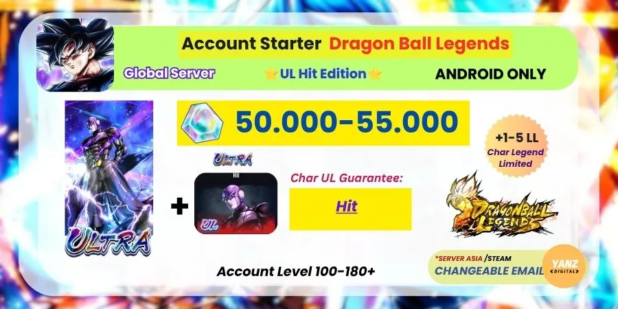 [ANDROID] DBL Account | UL Hit Edition | 50.000-55.000 CC + | 1–5 Legends Limited