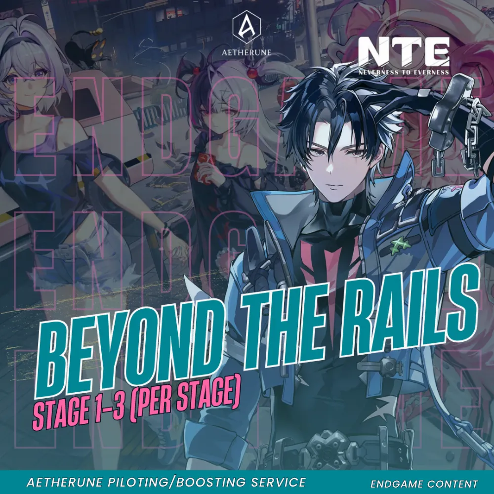 Neverness to Everness Beyond the Rails | Stage 1-3 Clear