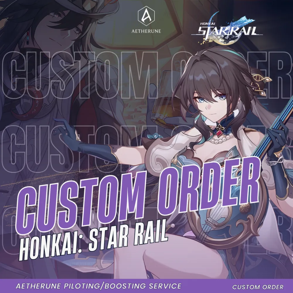 Honkai: Star Rail Custom Boosting Service | Farming, Quests, Events & More