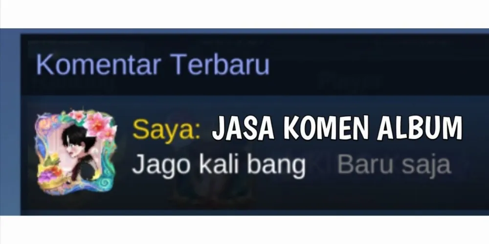 Jasa Gift Komen Album Mobile Legend