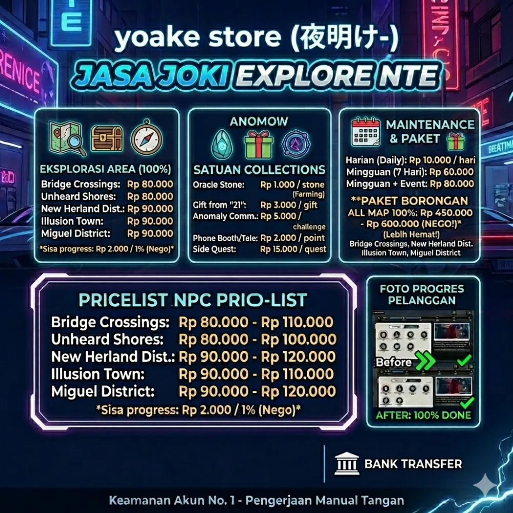 ​🏙️ [NTE] JASA JOKI EXPLORE & MAINTENANCE – CEPAT & AMAN 🏙️