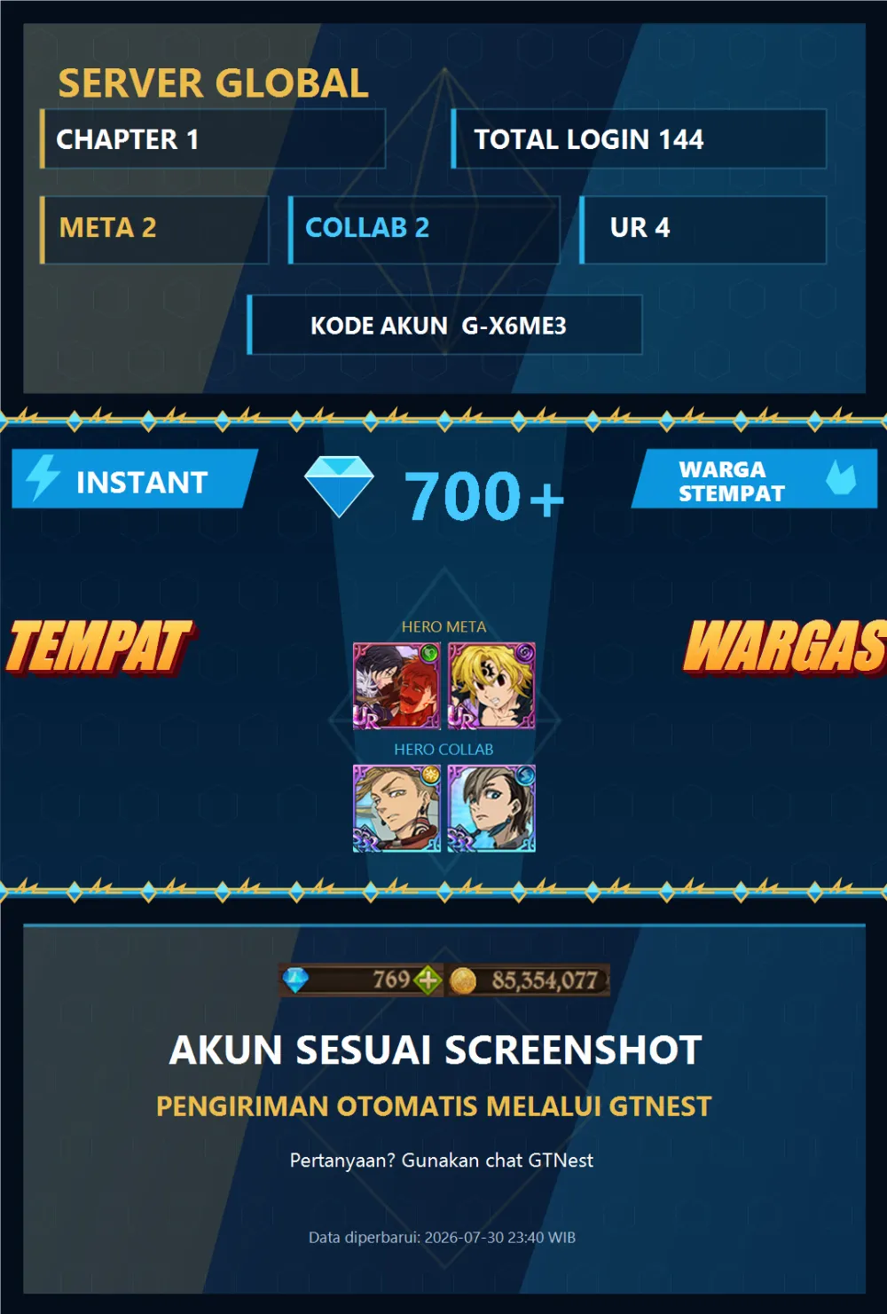 GLOBAL 700💎 | NEMESIS MELIODAS MENOR ENJIN | G-X6ME3 | AKUN GACHA STARTER TIMBUNAN 7DS