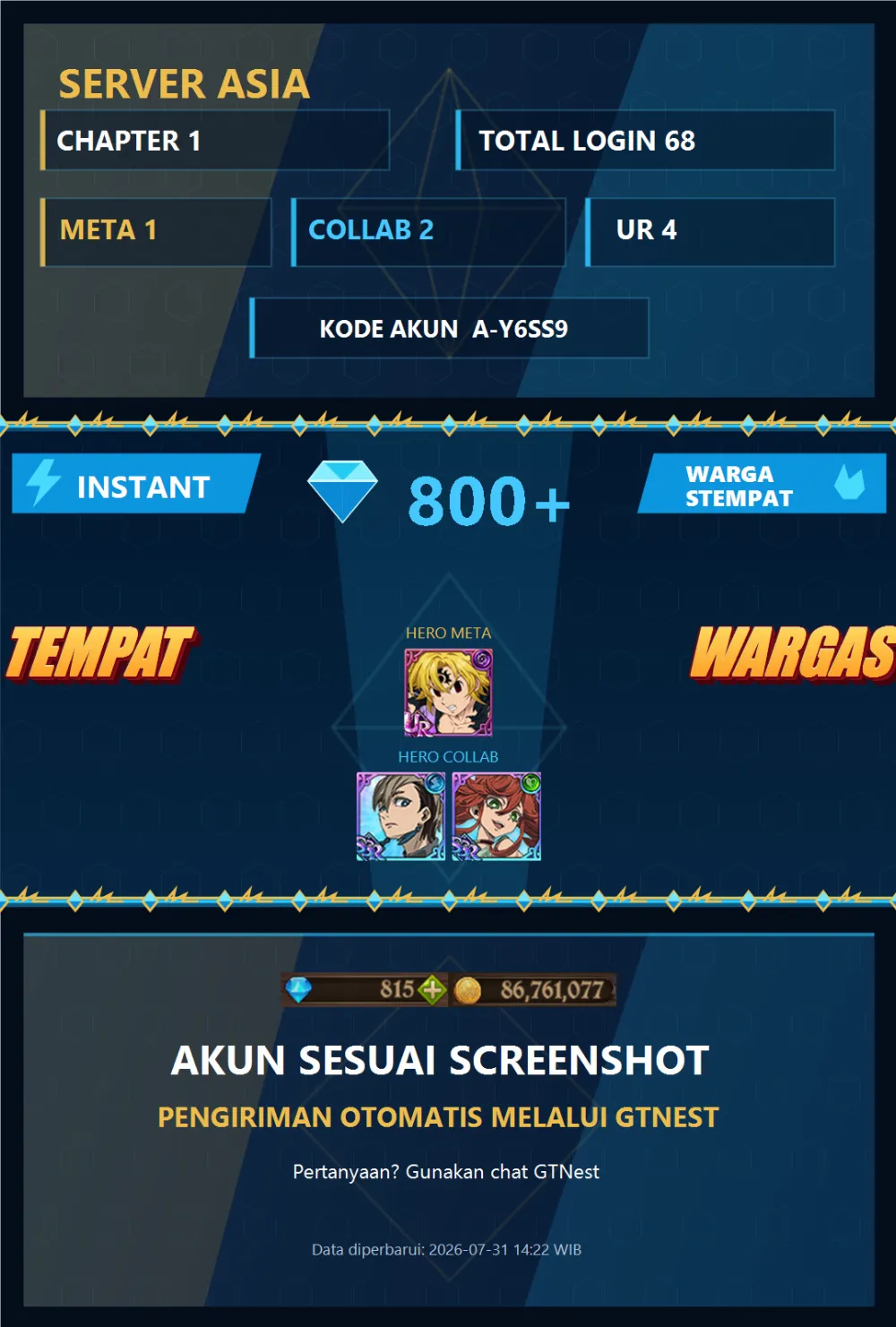 ASIA 800💎 | NEMESIS MELIODAS SKULD | A-Y6SS9 | AKUN GACHA STARTER TIMBUNAN 7DS