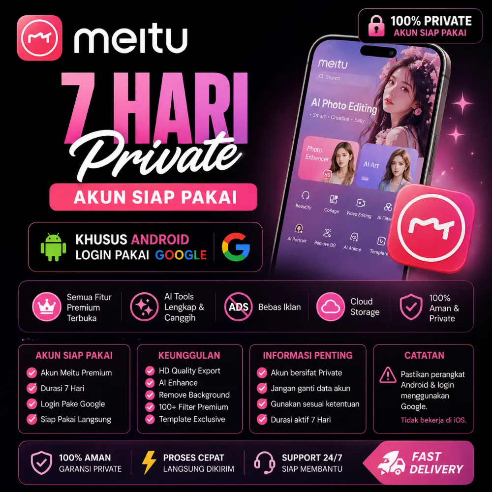 MEITU 7 HARI PRIVATE KHUSUS ANDROID